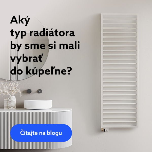 Aký typ radiátora by sme si mali vybrať do kúpeľne?